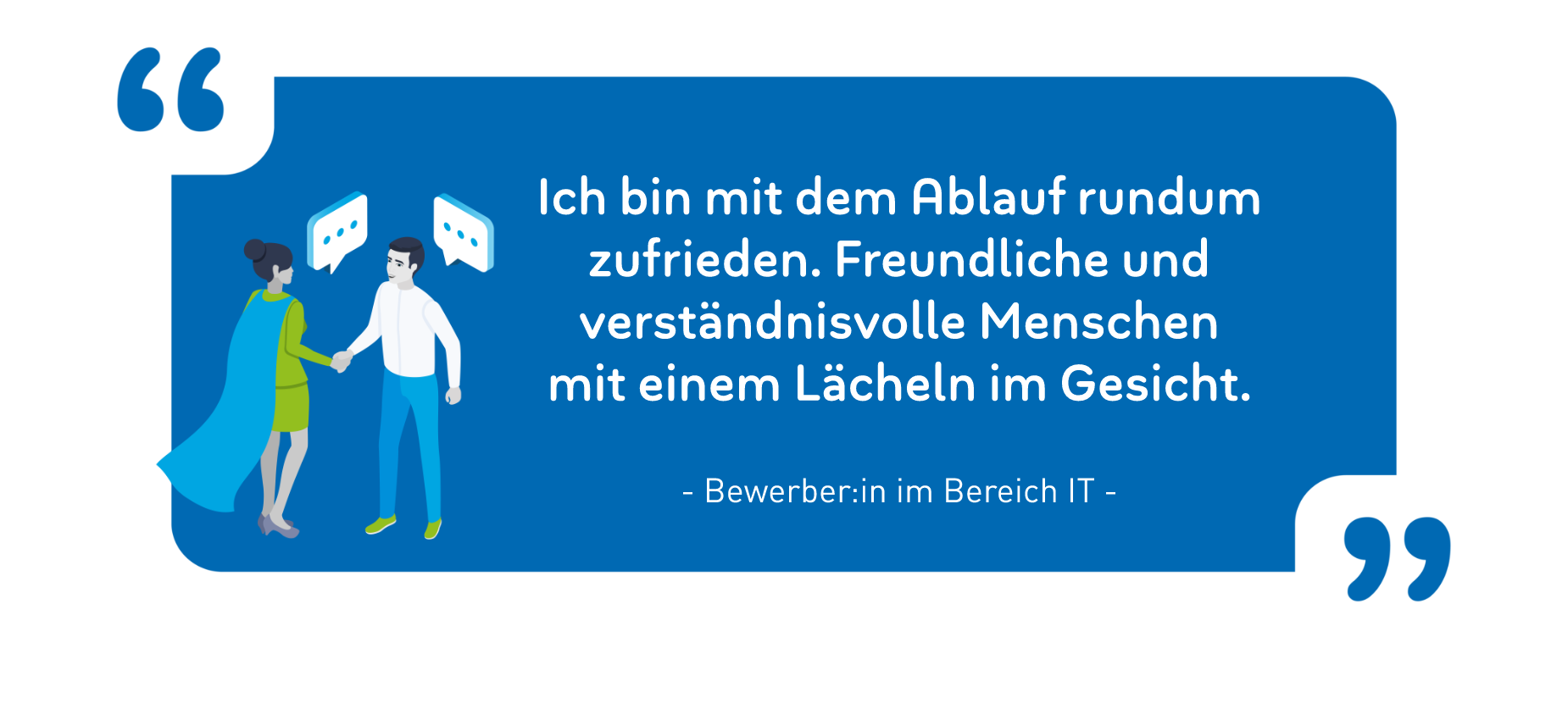Bewerbungsprozess-Kommentar: Lächeln im Gesicht